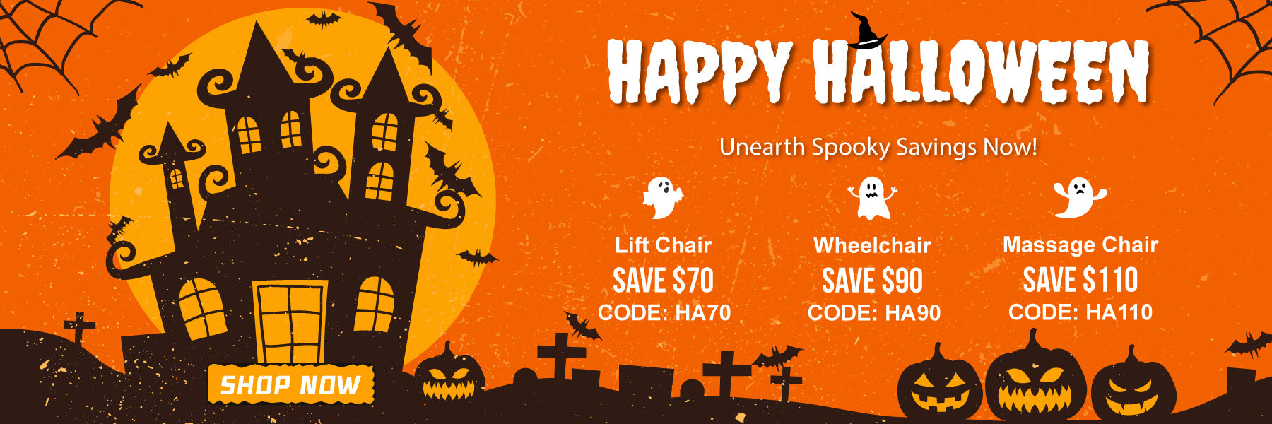 Halloween sale lift chair 70 off, wheelchair 90 off and massage chair 110 off